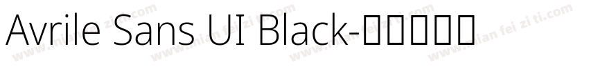 Avrile Sans UI Black字体转换
